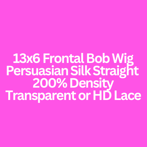 1B 13x6 Frontal Bob Wig (Persuasian Silk Straight)